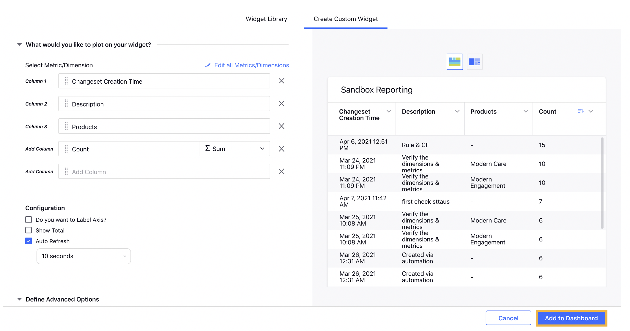 Clicking Add to Dashboard in the bottom right corner to add the widget to the Reporting Dashboard