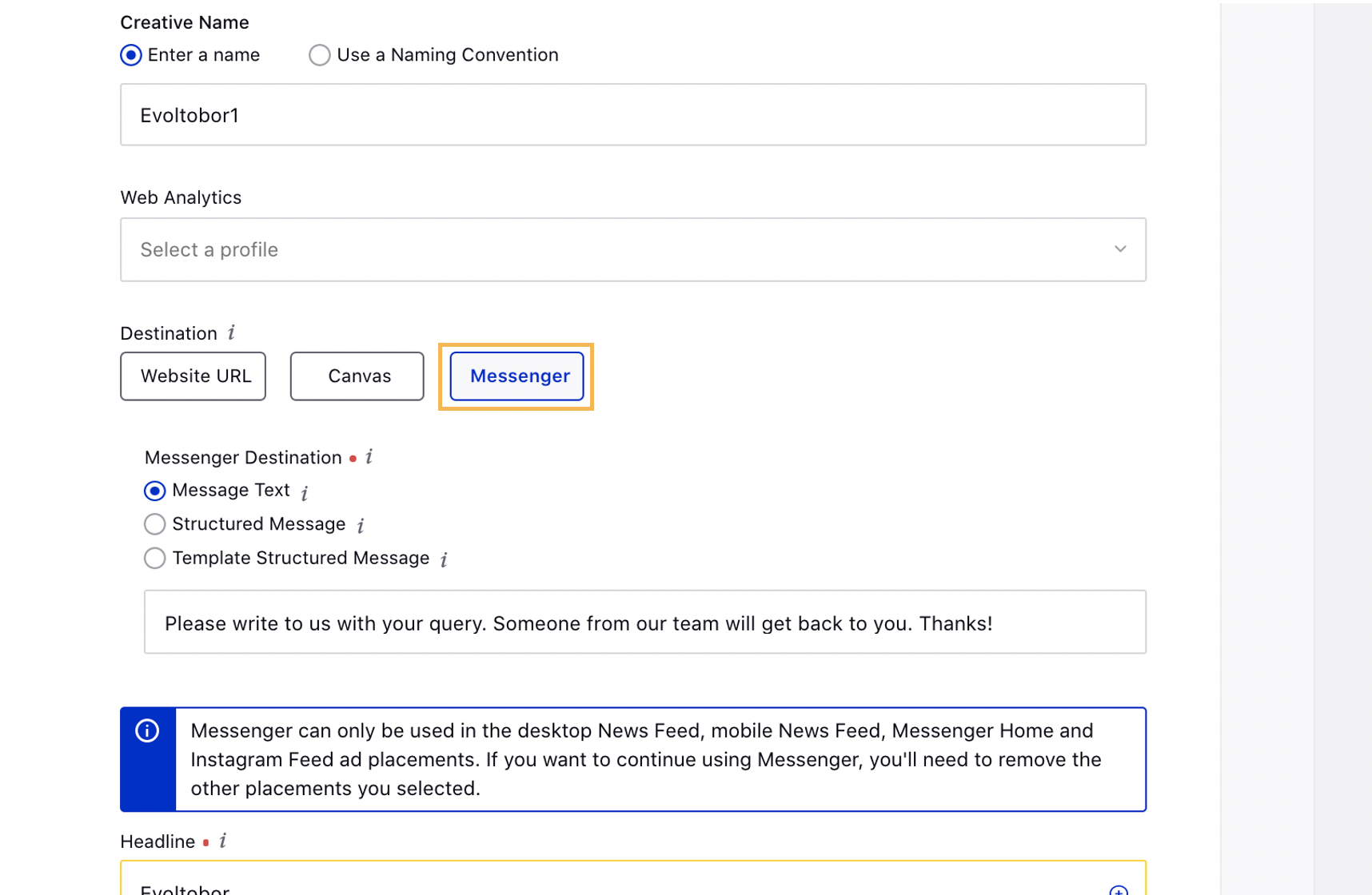 Select Messenger as the destination for your Ad Creative