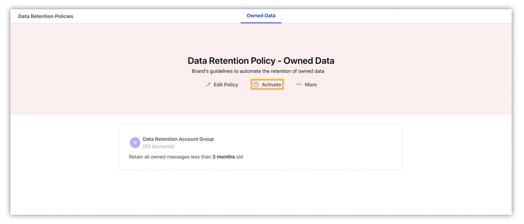 Activating the added data retention policy