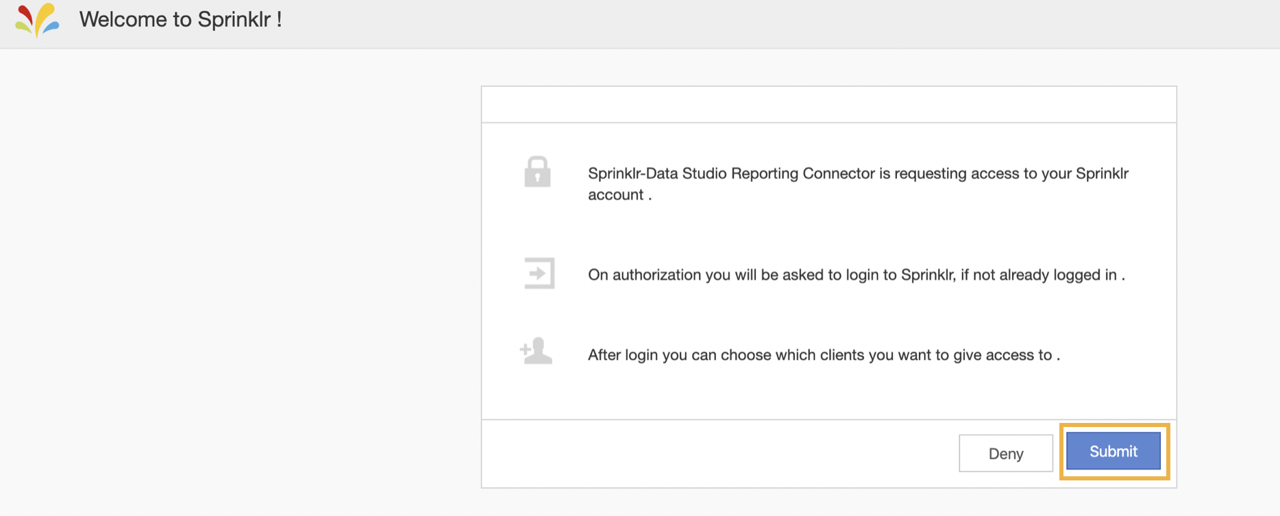 Clicking Submit to allow Sprinklr-Data Studio Reporting Connector to access your Sprinklr account