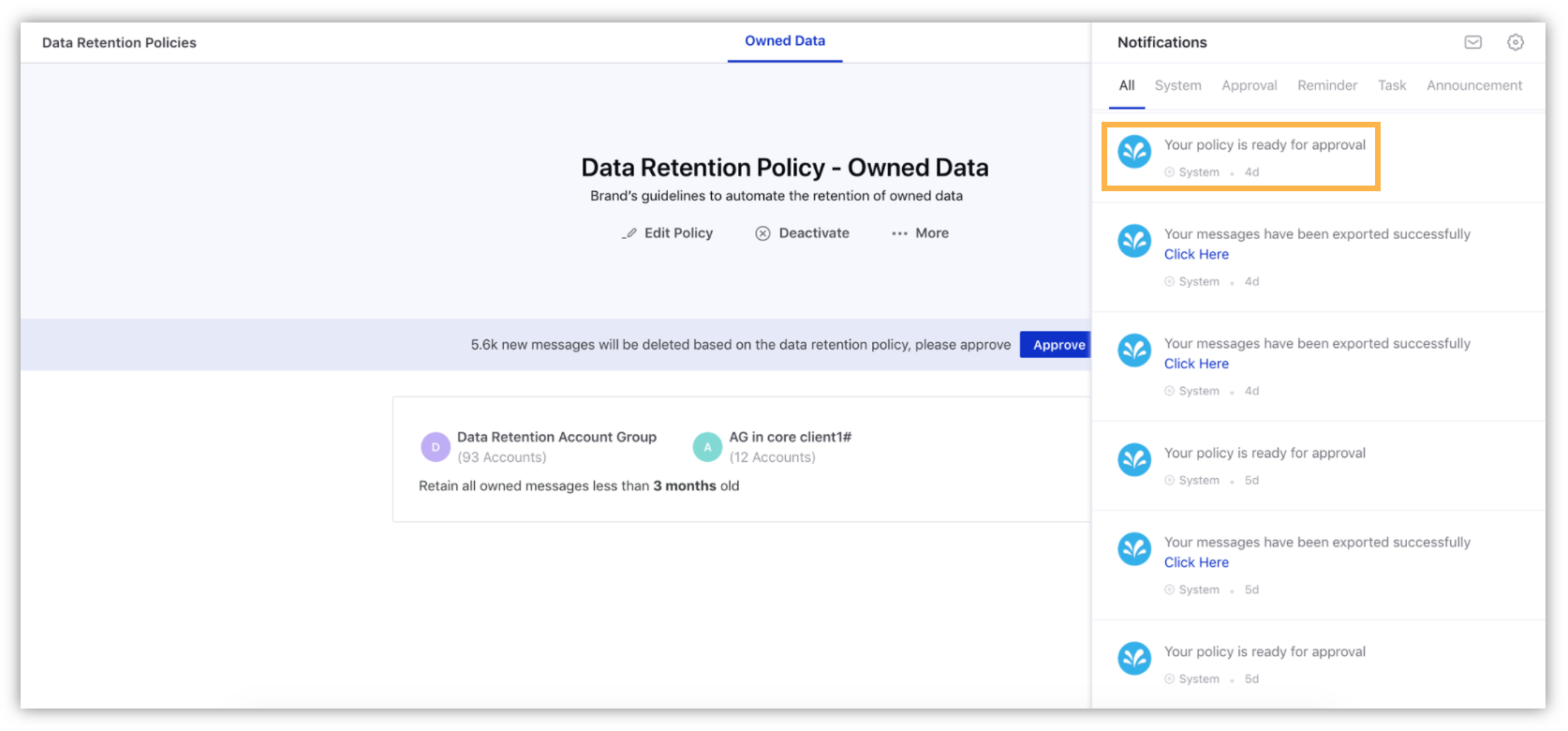 Data retention policy in-platform approval notification