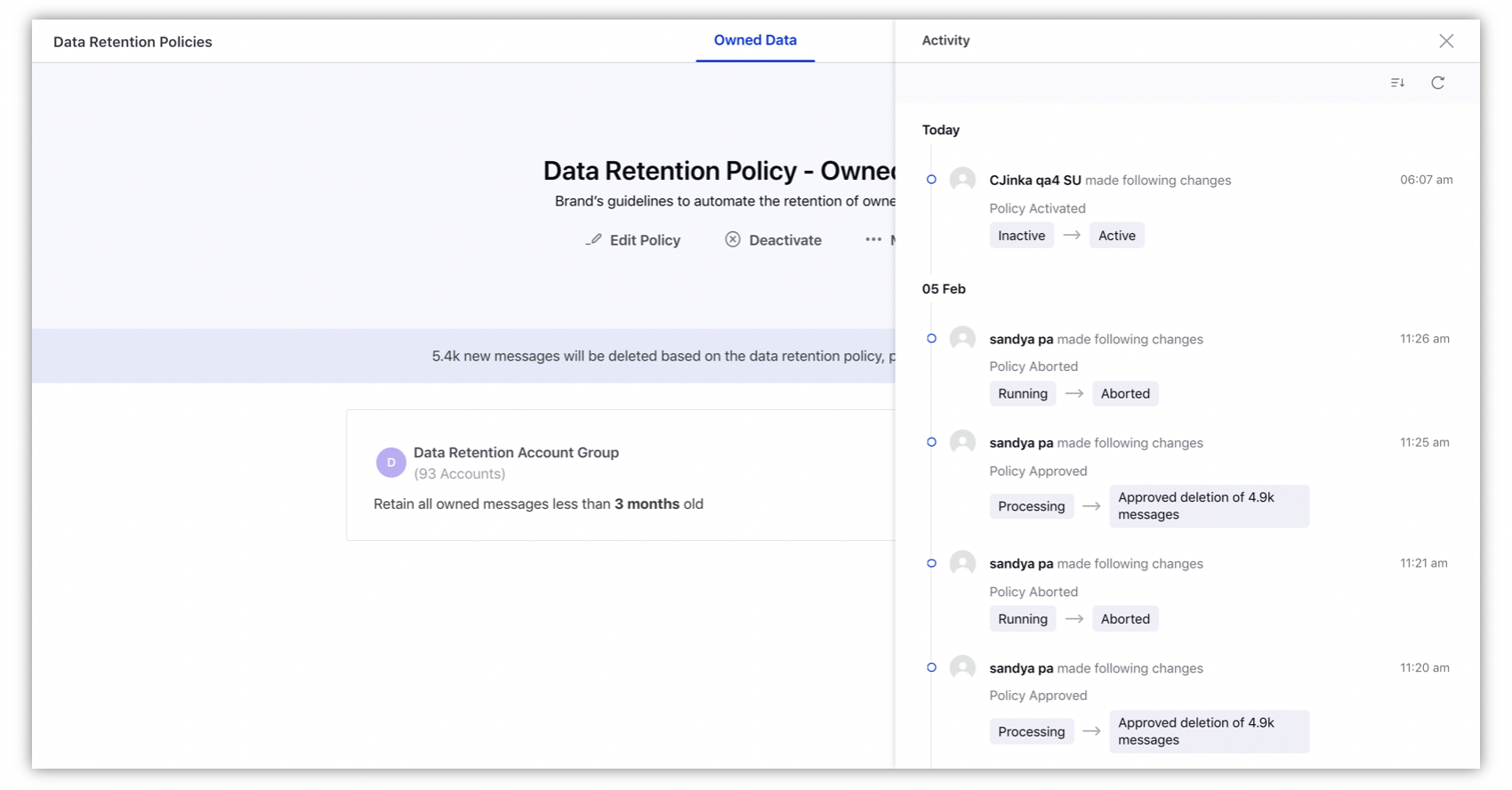 Opening Activity pane to see users who have made any change to the retention policy